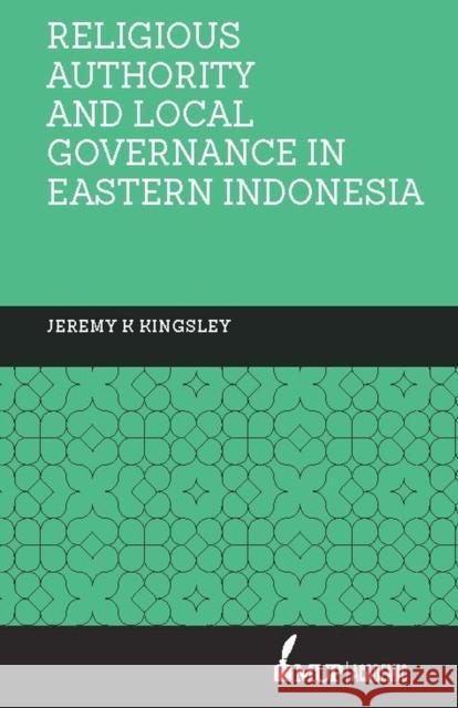 ISS 25 Religious Authority and Local Governance in Eastern Indonesia