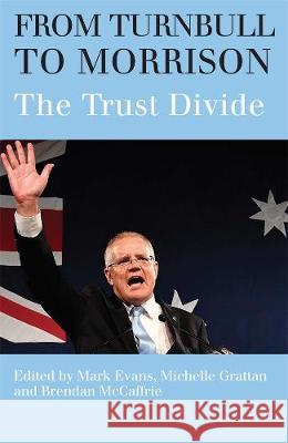 From Turnbull to Morrison: Understanding the Trust Divide