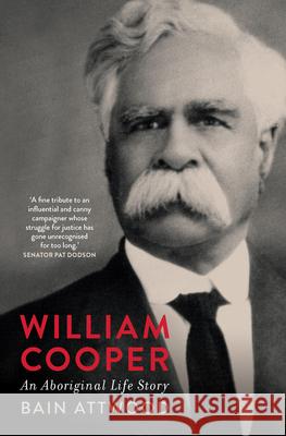 William Cooper: An Aboriginal Life Story