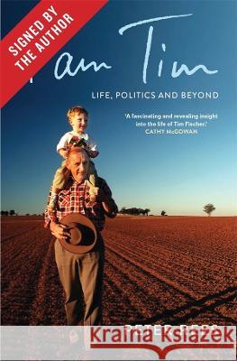 I am Tim: Life, Politics and Beyond