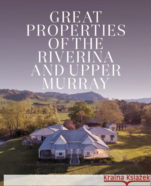 Great Properties of the Riverina and the Upper Murray