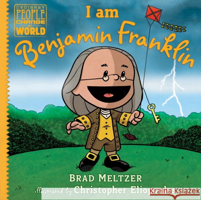 I Am Benjamin Franklin