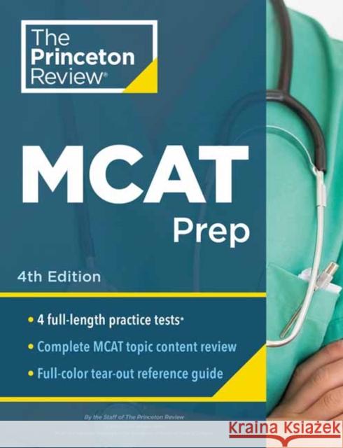 Princeton Review MCAT Prep: 4 Practice Tests + Complete Content Coverage