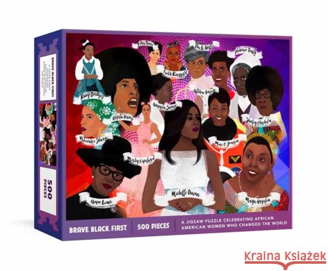 Brave. Black. First. Puzzle: A Jigsaw Puzzle and Poster Celebrating African American Women Who Changed the World: Jigsaw Puzzles for Adults and Jig