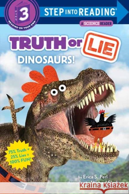 Truth or Lie: Dinosaurs!