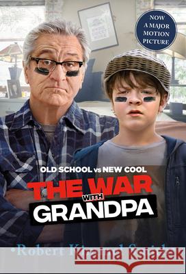 The War with Grandpa Movie Tie-In Edition