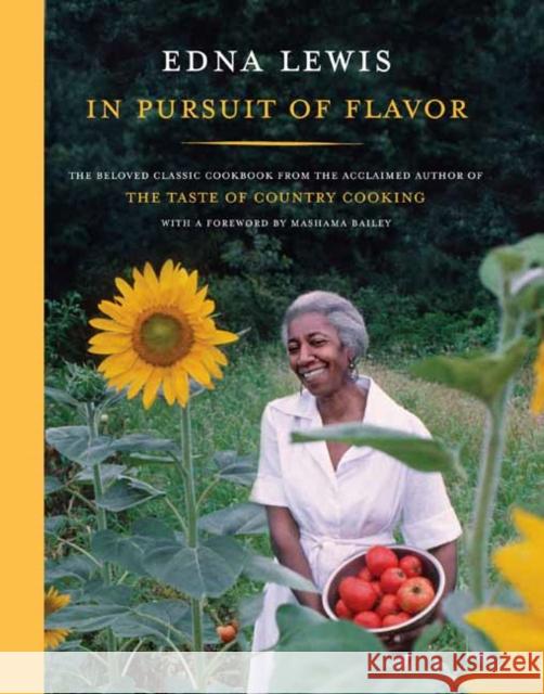 In Pursuit of Flavor: The Beloved Classic Cookbook from the Acclaimed Author of the Taste of Country Cooking