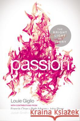 Passion: The Bright Light of Glory