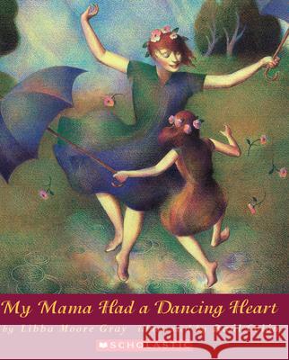 My Mama Had a Dancing Heart