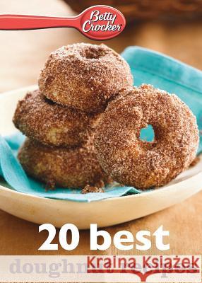 Betty Crocker 20 Best Doughnut Recipes