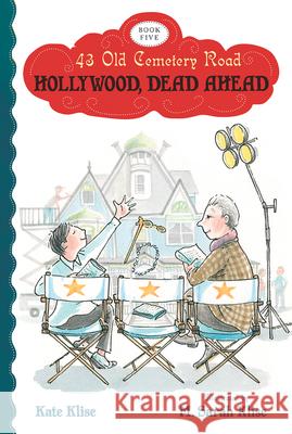 Hollywood, Dead Ahead