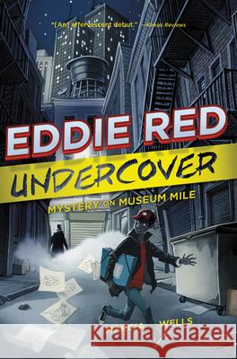 Eddie Red Undercover: Mystery on Museum Mile