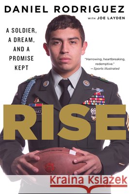 Rise: A Soldier, a Dream, and a Promise Kept