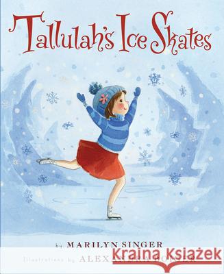 Tallulah's Ice Skates: A Winter and Holiday Book for Kids