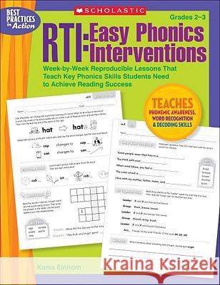 Rti: Easy Phonics Interventions: Week-By-Week Reproducible Lessons That Teach Key Phonics Skills Students Need to Achieve Reading Success