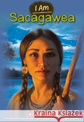 I Am Sacagawea