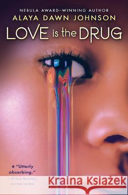 Love Is the Drug