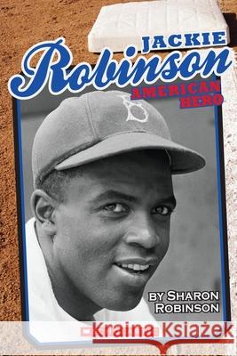 Jackie Robinson: American Hero