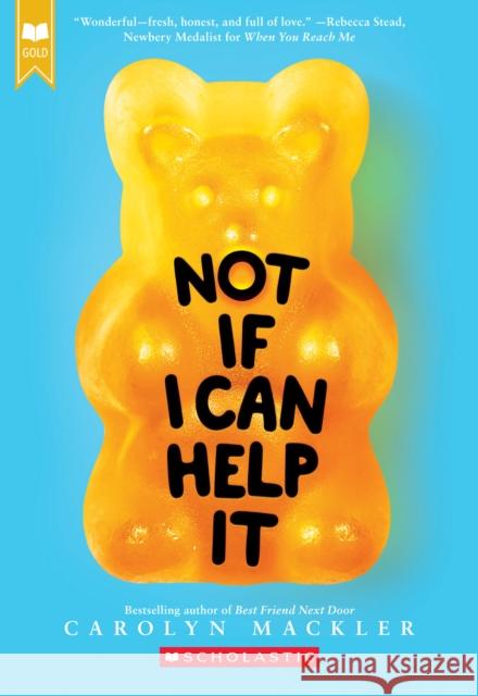 Not If I Can Help It (Scholastic Gold)