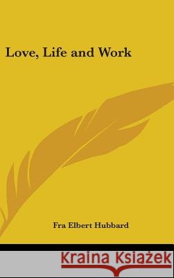 Love, Life and Work