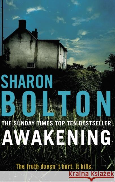 Awakening: A terrifying, heart-racing, up-all-night thriller from Richard & Judy bestseller Sharon Bolton