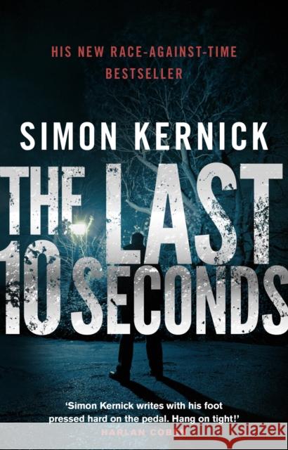 The Last 10 Seconds: a race-against-time bestseller from the UK’s answer to Harlan Coben…(Tina Boyd Book 5)