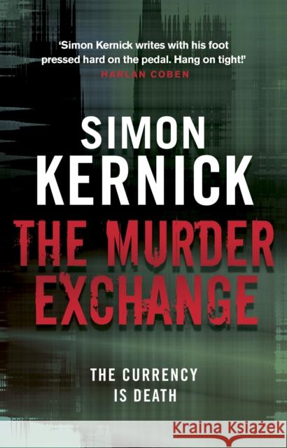 The Murder Exchange: a relentless, race-against-time from bestselling author Simon Kernick