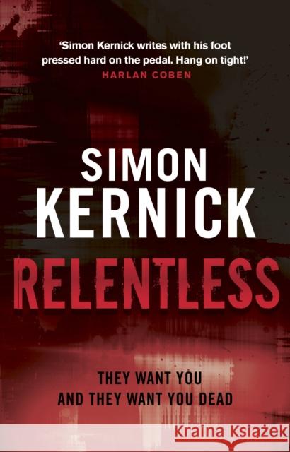 Relentless: (Tina Boyd: 2): the razor-sharp thriller from London’s darker corners from bestselling author Simon Kernick