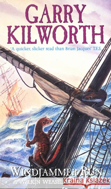 Welkin Weasels (3): Windjammer Run