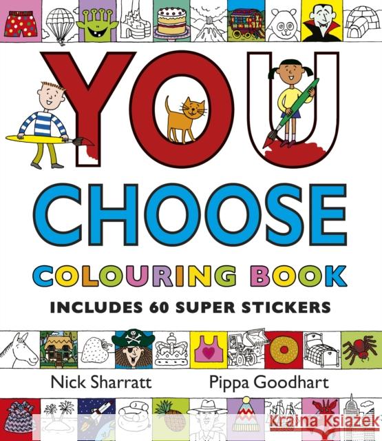 You Choose: Colouring Book with Stickers: A new story every time – what will YOU choose?