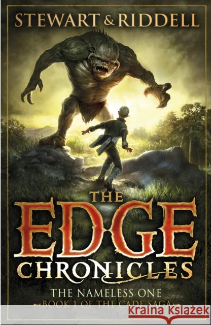 The Edge Chronicles 11: The Nameless One: First Book of Cade