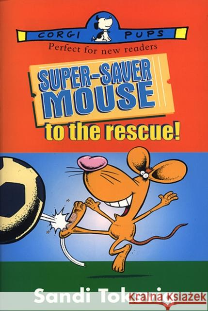 Super-Saver Mouse To The Rescue