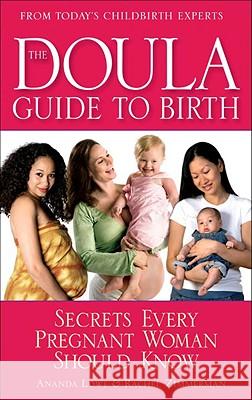 The Doula Guide to Birth: Secrets Every Pregnant Woman Should Know