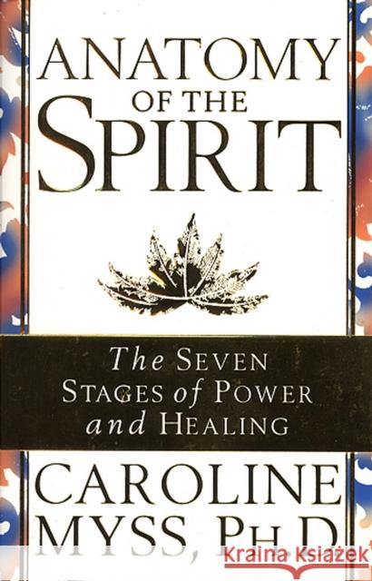 Anatomy Of The Spirit