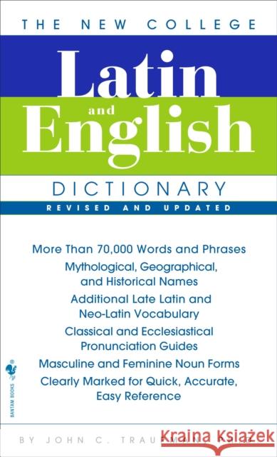 The New College Latin & English Dictionary, Revised and Updated