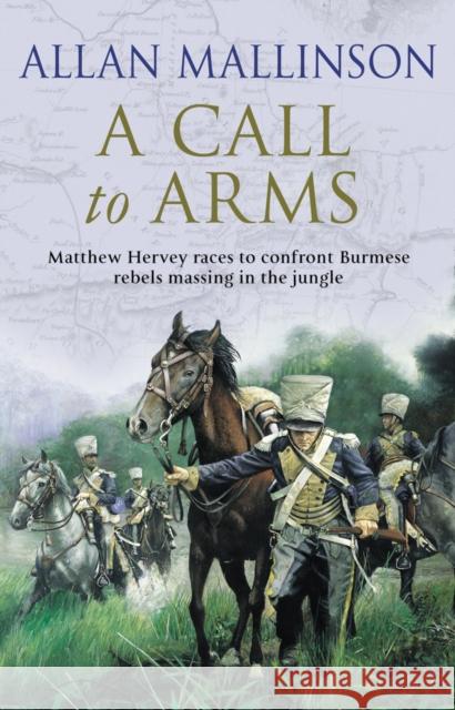 A Call To Arms: (The Matthew Hervey Adventures: 4)