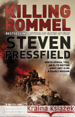 Killing Rommel: An action-packed, tense and thrilling wartime adventure guaranteed to keep you on the edge of your seat