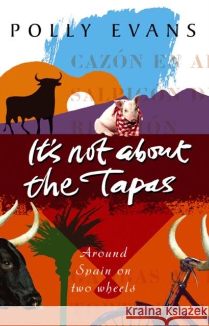 It's Not About The Tapas