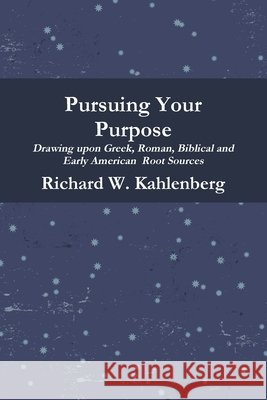 Pursuing Your Purpose
