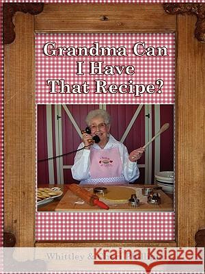 Grandma, Can I Have That Recipe?