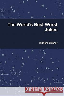 The World's Best Worst Jokes