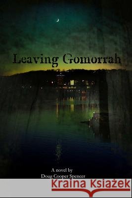 Leaving Gomorrah