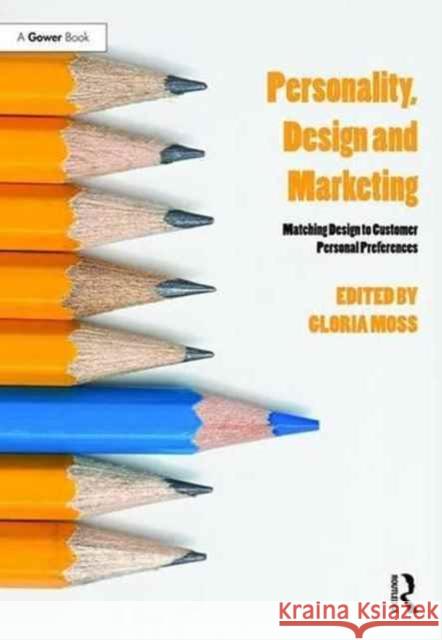 Personality, Design and Marketing: Matching Design to Customer Personal Preferences