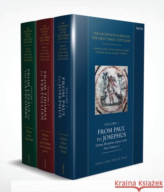 The Reception of Jesus in the First Three Centuries