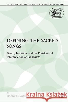 Defining the Sacred Songs: Genre, Tradition, and the Post-Critical Interpretation of the Psalms
