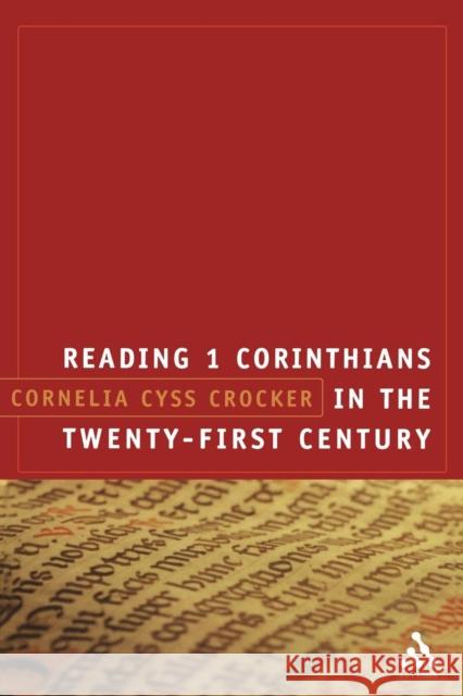 Reading 1 Corinthians in the Twenty-First Century