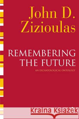 Remembering the Future: An Eschatological Ontology