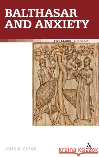 Balthasar and Anxiety