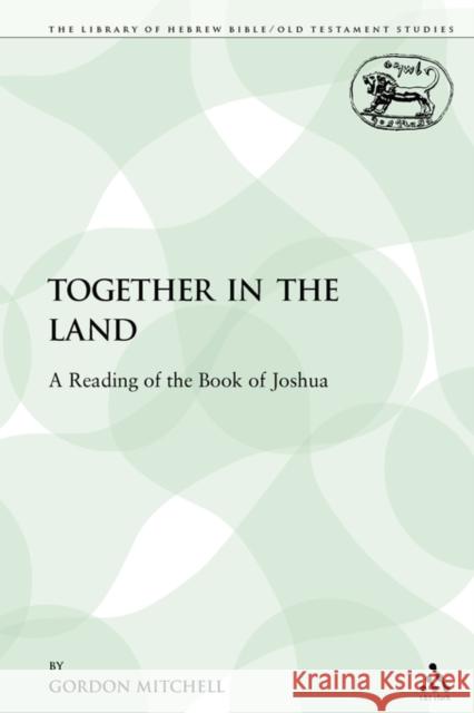 Together in the Land: A Reading of the Book of Joshua