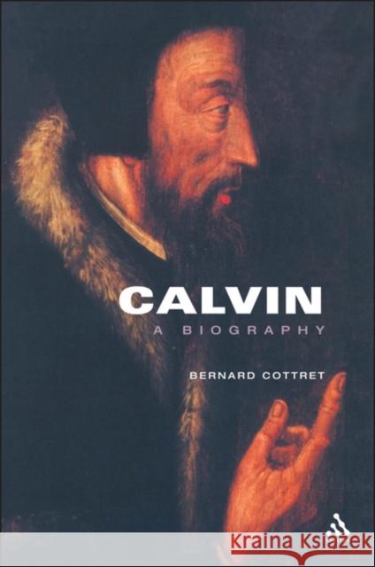 Calvin : A Biography